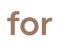for